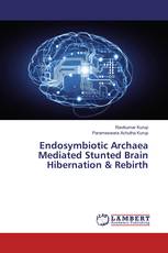 Endosymbiotic Archaea Mediated Stunted Brain Hibernation & Rebirth
