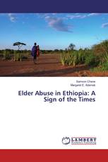 Elder Abuse in Ethiopia: A Sign of the Times