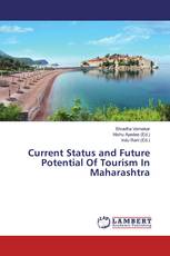 Current Status and Future Potential Of Tourism In Maharashtra