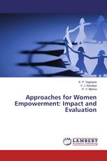 Approaches for Women Empowerment: Impact and Evaluation