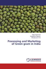 Processing and Marketing of Green gram in India