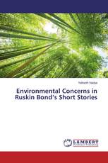Environmental Concerns in Ruskin Bond’s Short Stories