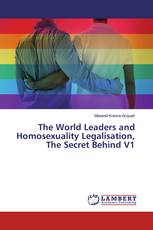The World Leaders and Homosexuality Legalisation, The Secret Behind V1