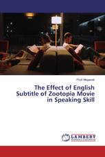 The Effect of English Subtitle of Zootopia Movie in Speaking Skill