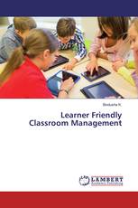 Learner Friendly Classroom Management