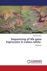Sequencing of Mx gene Expression in Labeo rohita