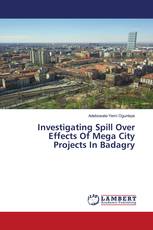 Investigating Spill Over Effects Of Mega City Projects In Badagry