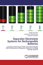 Separator Electrolyte Systems for Rechargeable Batteries