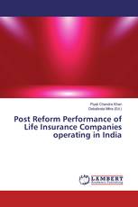 Post Reform Performance of Life Insurance Companies operating in India