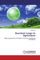Quantum Leaps in Agriculture