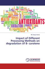 Impact of Different Processing Methods on degradation of B- carotene