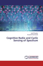 Cognitive Radio and Cyclic Sensing of Spectrum