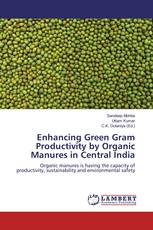 Enhancing Green Gram Productivity by Organic Manures in Central India