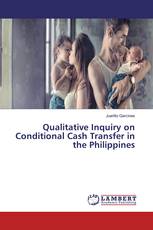 Qualitative Inquiry on Conditional Cash Transfer in the Philippines