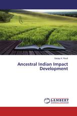 Ancestral Indian Impact Development