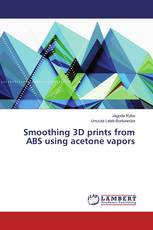 Smoothing 3D prints from ABS using acetone vapors