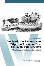 Die Praxis der Zahlung von Mitgift in Tansania: Eine Fallstudie von Karagwe