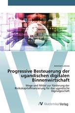 Progressive Besteuerung der ugandischen digitalen Binnenwirtschaft