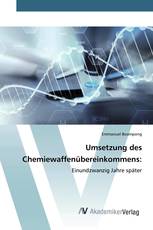 Umsetzung des Chemiewaffenübereinkommens: