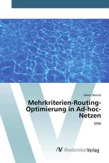 Mehrkriterien-Routing-Optimierung in Ad-hoc-Netzen