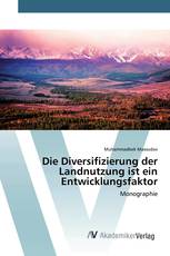 Die Diversifizierung der Landnutzung ist ein Entwicklungsfaktor