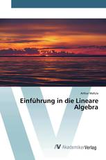 Einführung in die Lineare Algebra