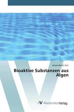 Bioaktive Substanzen aus Algen