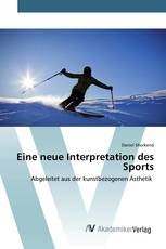 Eine neue Interpretation des Sports