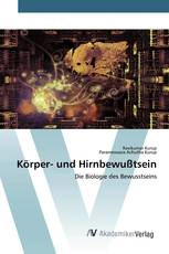 Körper- und Hirnbewußtsein