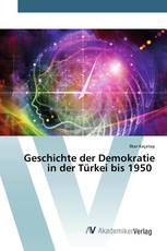 Geschichte der Demokratie in der Türkei bis 1950