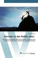 Christen in der Politik aktiv: