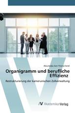 Organigramm und berufliche Effizienz