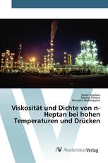 Viskosität und Dichte von n-Heptan bei hohen Temperaturen und Drücken