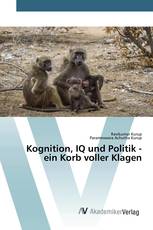 Kognition, IQ und Politik - ein Korb voller Klagen