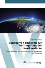 Zugabe von Flugsand zur Verringerung der Hurrikanstärke