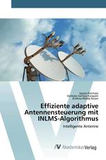 Effiziente adaptive Antennensteuerung mit INLMS-Algorithmus