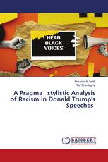 A Pragma _stylistic Analysis of Racism in Donald Trump's Speeches