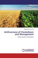 Anthracnose of Clusterbean and Management