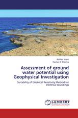 Assessment of ground water potential using Geophysical Investigation