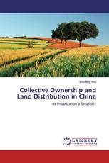 Collective Ownership and Land Distribution in China