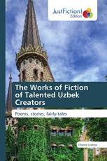 The Works of Fiction of Talented Uzbek Creators