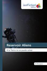 Reservoir Aliens