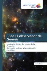 38ed El observador del Genesis