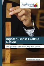 Righteousness Exalts a Nation