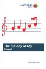The melody of My heart