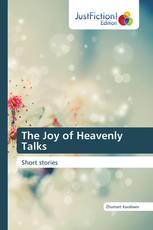 The Joy of Heavenly Talks