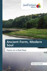 Ancient Form, Modern Soul