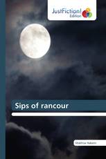 Sips of rancour