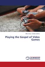 Playing the Gospel of Video Games