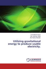 Utilizing gravitational energy to produce usable electricity.